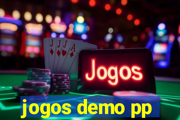 jogos demo pp